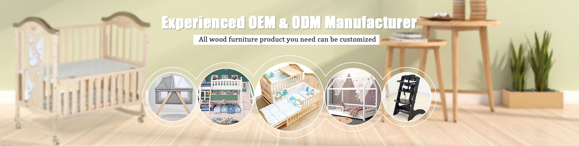 OEM & ODM wood furniture products